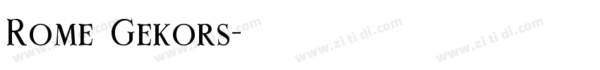 Rome Gekors字体转换